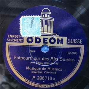 Musique De Huémoz - Potpourri Sur Des Airs Suisses FLAC