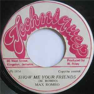 Max Romeo - Show Me Your Friends FLAC