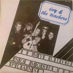 Ivy & The Teachers - My Life FLAC