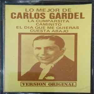 Carlos Gardel - Lo Mejor De Carlos Gardel FLAC