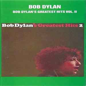 Bob Dylan - Bob Dylan's Greatest Hits Vol II FLAC