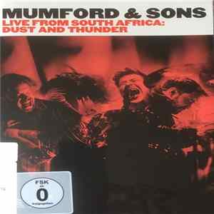 Mumford & Sons - Live From South Africa: Dust And Thunder FLAC