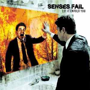 Senses Fail - Let It Enfold You FLAC