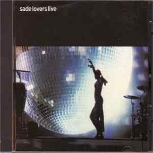 Sade - Lovers Live FLAC