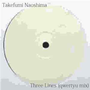 Takefumi Naoshima - Three Lines (Qwertyu Mix) FLAC