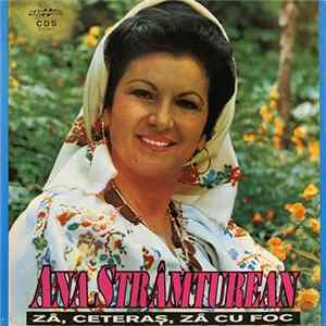 Ana Strâmturean - Zâ, Ceteraș, Zâ Cu Foc FLAC