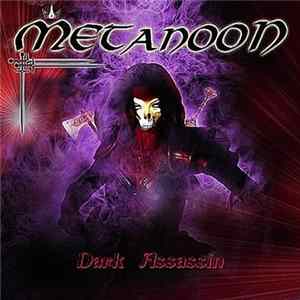 Metanoon - Dark Assassin FLAC