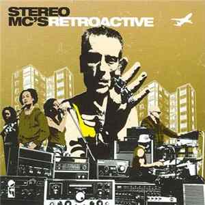 Stereo MC's - Retroactive FLAC