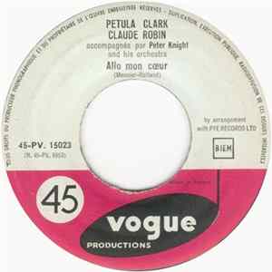 Petula Clark & Claude Robin / Petula Clark - Allo Mon Coeur / Histoire D'un Amour FLAC