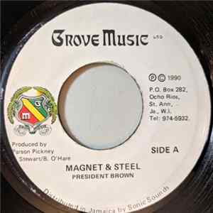 President Brown - Magnet & Steel FLAC