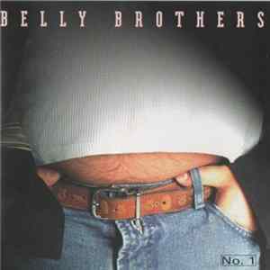 Belly Brothers - No 1 FLAC