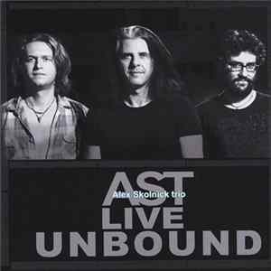 Alex Skolnick Trio - Ast ‎– Live Unbound FLAC