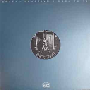 Gruppo Sportivo - Back To 78 FLAC