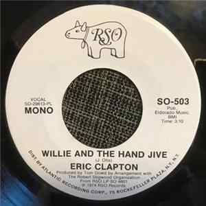 Eric Clapton - Willie And The Hand Jive FLAC