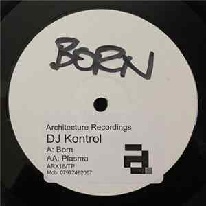 DJ Kontrol - Born / Plasma FLAC