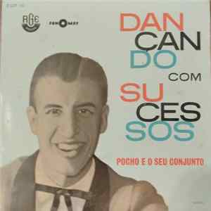 Pocho E O Seu Conjunto - Dançando Com Sucessos FLAC