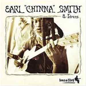 Earl "Chinna" Smith & Various - Inna De Yard FLAC