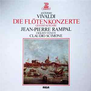 Jean-Pierre Rampal, Antonio Vivaldi - Die Flötenkonzerte Gesamtausgabe FLAC