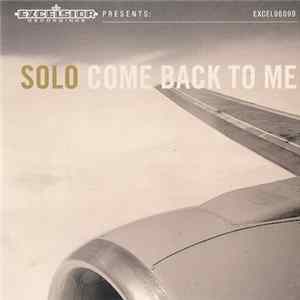 Solo - Come Back To Me FLAC