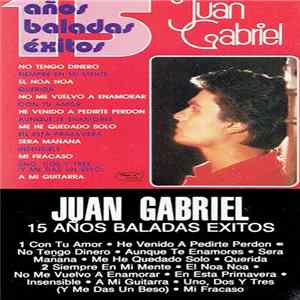 Juan Gabriel - 15 Años Baladas Exitos FLAC