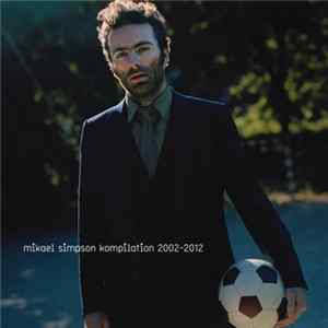 Mikael Simpson - Kompilation 2002-2012 FLAC