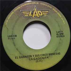 El Garrafon Y Sus Cinco Monedas - La Cadenita / El Farolito FLAC