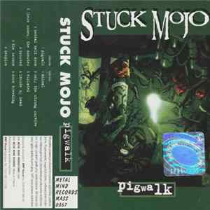Stuck Mojo - Pigwalk FLAC