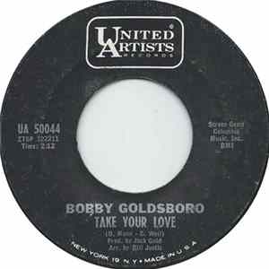 Bobby Goldsboro - Take Your Love FLAC
