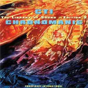 CTI - Chronomanic - The Library Of Sound - Edition 2 FLAC