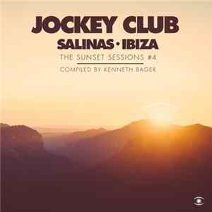 Various - Jockey Club, Salinas-Ibiza, The Sunset Sessions Vol #4 FLAC