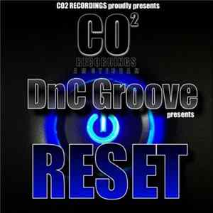DnC Groove - Reset FLAC