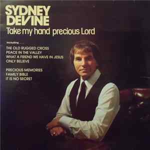 Sydney Devine - Take My Hand Precious Lord FLAC