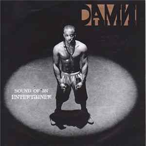 D.A.M.N. - Sound Of An Entertainer FLAC