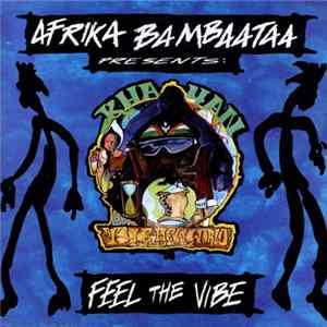 Afrika Bambaataa Presents: Khayan & The New World Power - Feel The Vibe FLAC