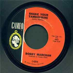 Bobby Marchan - Shake Your Tambourine / Just Be Yourself FLAC