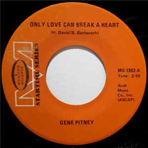 Gene Pitney - Only Love Can Break A Heart / Every Breath I Take FLAC