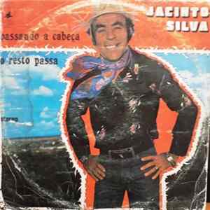 Jacinto Silva - Passando A Cabeça O Resto Passa FLAC