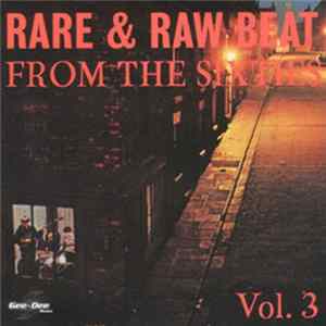 Various - Rare & Raw Beat From The Sixties Vol.3 FLAC