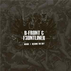 B-Front & Frontliner - Magic / Become The Sky FLAC