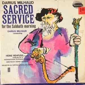 Darius Milhaud - Sacred Service For The Sabbath Morning FLAC