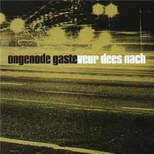 Ongenode Gaste - Veur Dees Nach FLAC