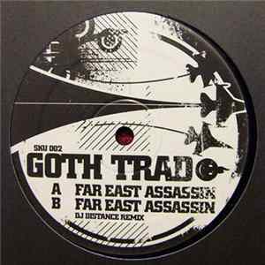 Goth Trad - Far East Assassin FLAC