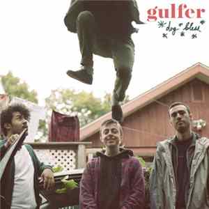Gulfer - Dog Bless FLAC