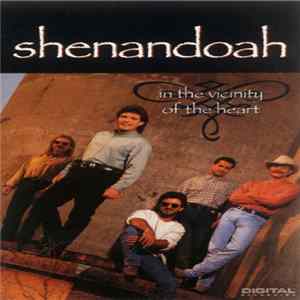 Shenandoah - In The Vicinity Of The Heart FLAC