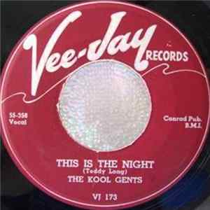 The Kool Gents - Do Ya Do / This Is The Night FLAC