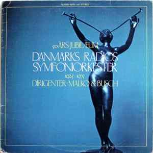 Danmarks Radios Symfoniorkester - 50 Års Jubilæum 1925-1975 FLAC