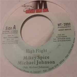 Mickey Spice / Michael Johnson - High Flight FLAC