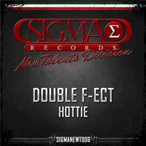 Double F-ect - Hottie FLAC