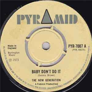 The Now Generation - Baby Don't Do It / You'll Never Know FLAC