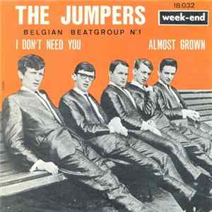 The Jumpers - I Don't Need You / Almost Grown FLAC